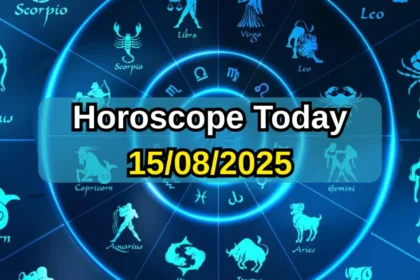 Horoscope Today 15-08-2025