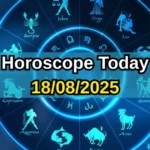 Horoscope Today 18-08-2025